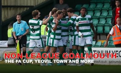 Editor at Large Matt Badcock and Executive Editor Jon Couch talk through all the latest non-league news including Yeovil Town!