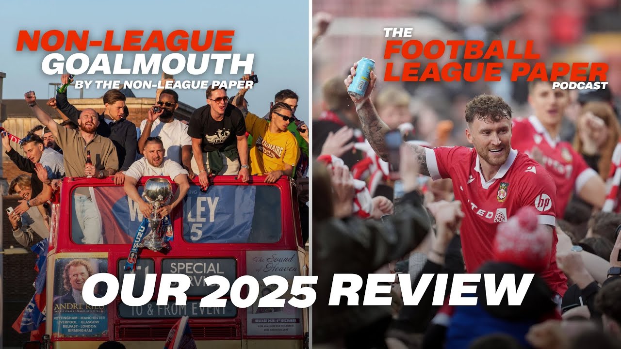 This week, we bring you a special edition of a combined Non-League Goalmouth and The Football League Paper Podcast.