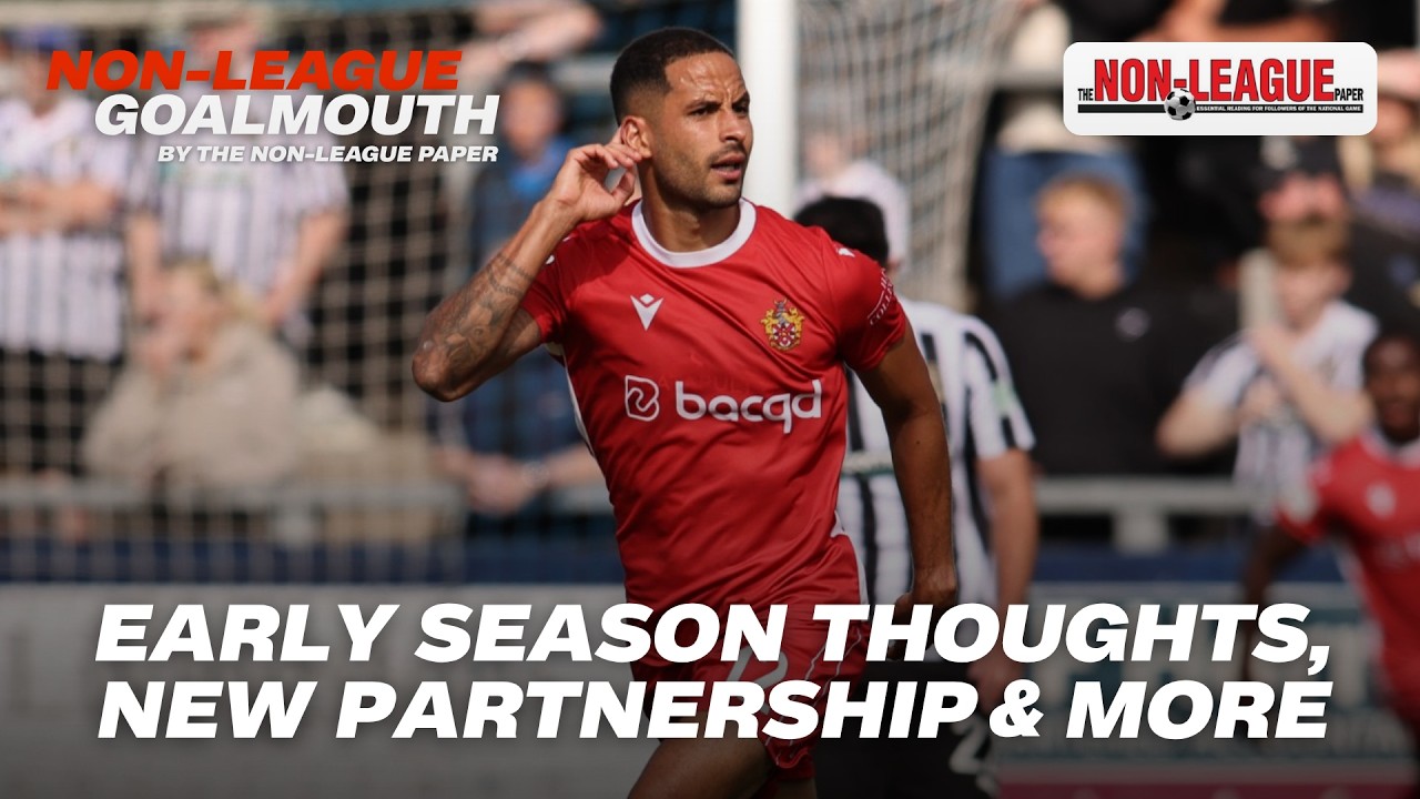 On this week’s edition of the Non-League Goalmouth, Editor at Large Matt Badcock and Executive Editor Jon Couch are joined by Tim Fuell to talk through all the latest in Non-League!