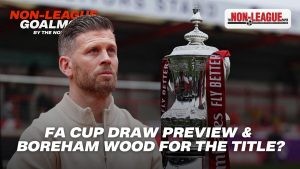 Jon Couch, Tim Fuell and Mark Carruthers discuss the FA Cup second qualifying round draw, Boreham Wood’s title credentials and more.